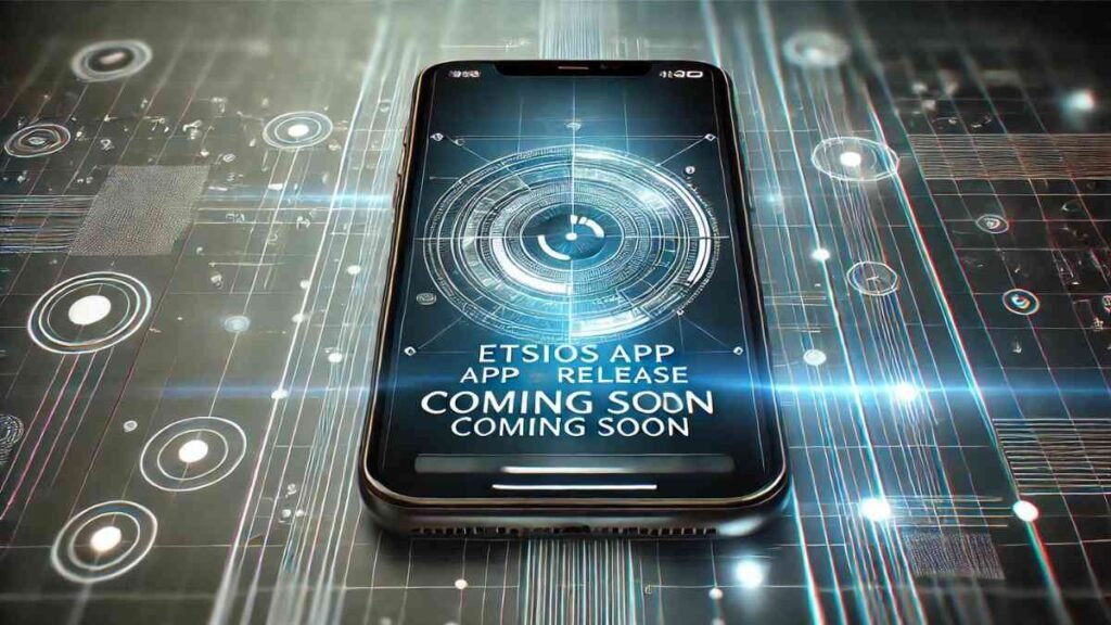 Etsiosapp Release Date